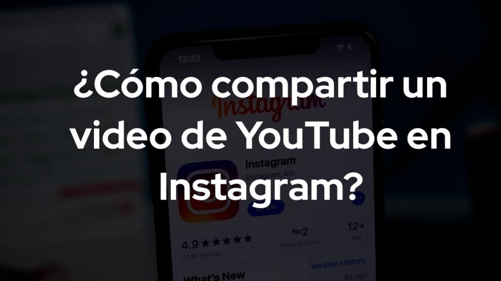 ¿Cómo compartir un video de YouTube en Instagram?
