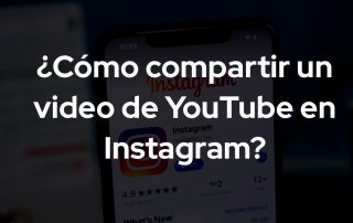¿Cómo compartir un video de YouTube en Instagram?